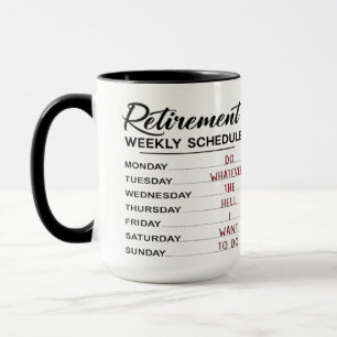 Zeitplan für die Pensionierung .... Tasse