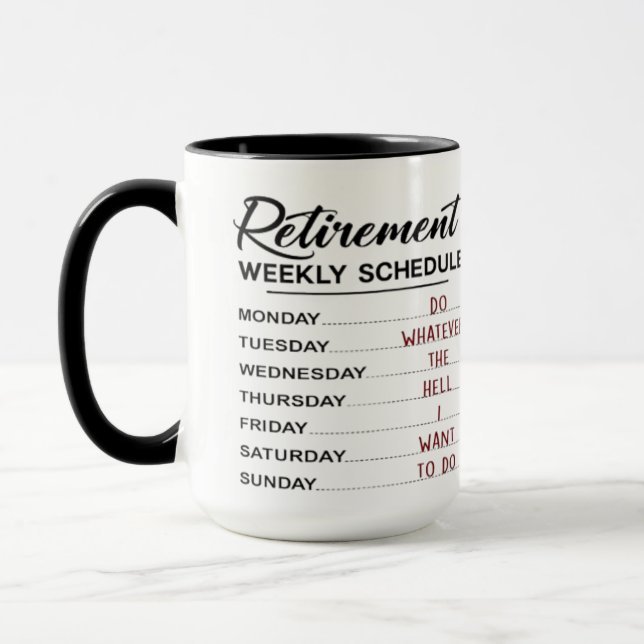 Zeitplan für die Pensionierung .... Tasse (Links)