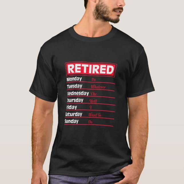 Zeitplan für die Ruhestandszeit 2020 T-Shirt (Vorderseite)