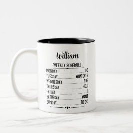 Zeitplan für die wöchentliche Pensionierung mit Pe Zweifarbige Tasse