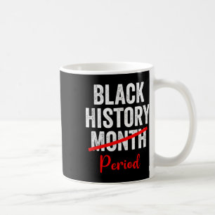 Zeitraum der schwarzen Geschichte 1 Kaffeetasse