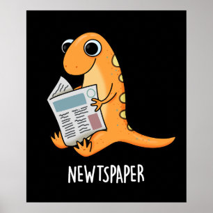 Zeitung Funny Newt Pun Dark BG Poster
