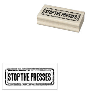 Zeitung schien beunruhigt Stoppen Sie die Pressen! Gummistempel