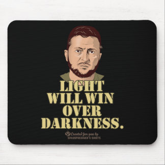 Zelensky Quote Light Will Win Ukrainian President  Mousepad