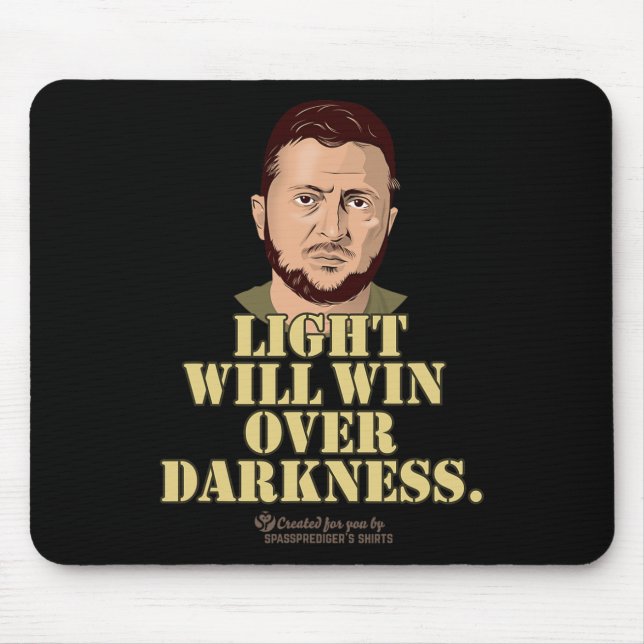 Zelensky-Zitat Licht Wird Siegen Ukrainischer Präs Mousepad (Vorne)