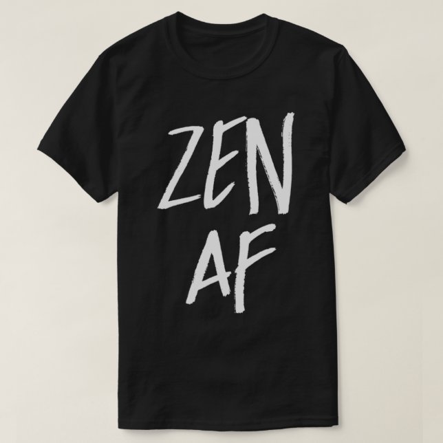 Zen AF Niedlich Yoga Meditation T-Shirt (Design vorne)