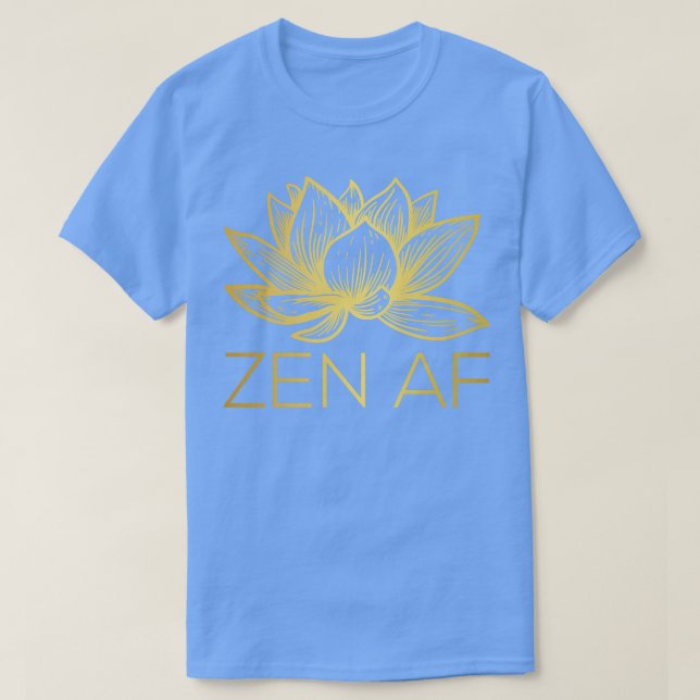 Zen AF V Funny Mediation T-Shirt (Design vorne)