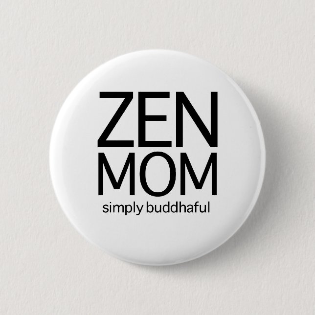 Zen-Mama Button (Vorderseite)
