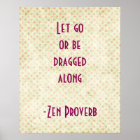 Zen Proverb Inspirational Quote