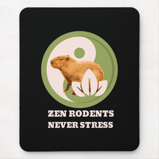Zen Rodents stress Capybara Mousepad (Vorne)