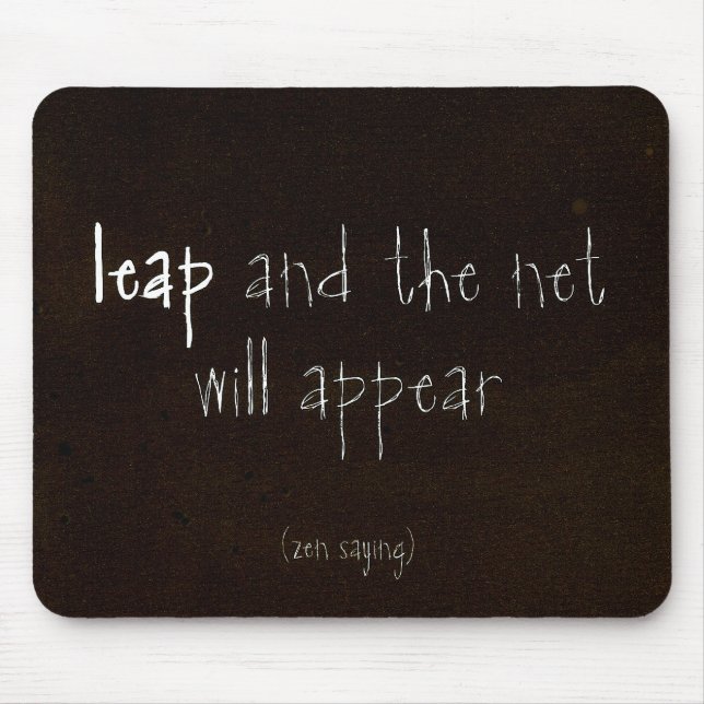 Zen-Sprichwort Mousepad (Vorne)