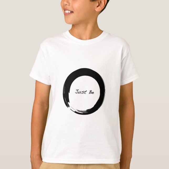 Zen-Symbol mit "Just Be" T-Shirt (Vorderseite)