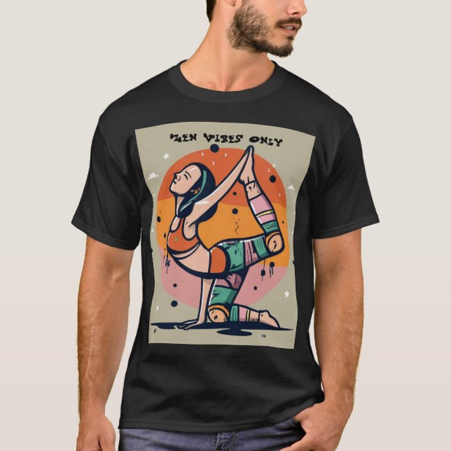 Zen Vibes Nur T - Shirt (Vorderseite)