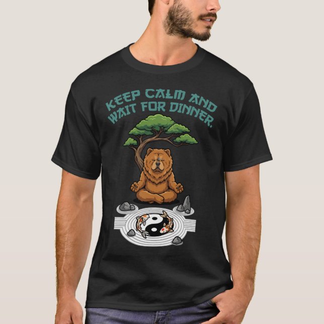 Zen Wait Chow Chow T-Shirt (Vorderseite)
