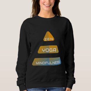 Zen Yoga Mindfulness 2 Sweatshirt