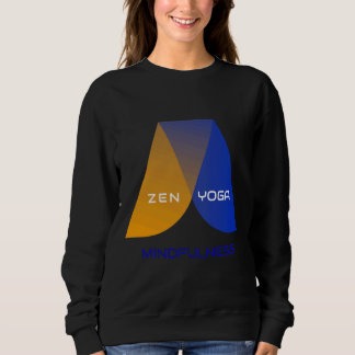 Zen Yoga Mindfulness 9 Sweatshirt