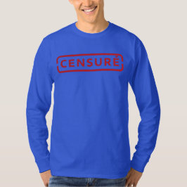 ZENSIERT/ Füge Wörter hinzu, wenn du willst. T-Shirt