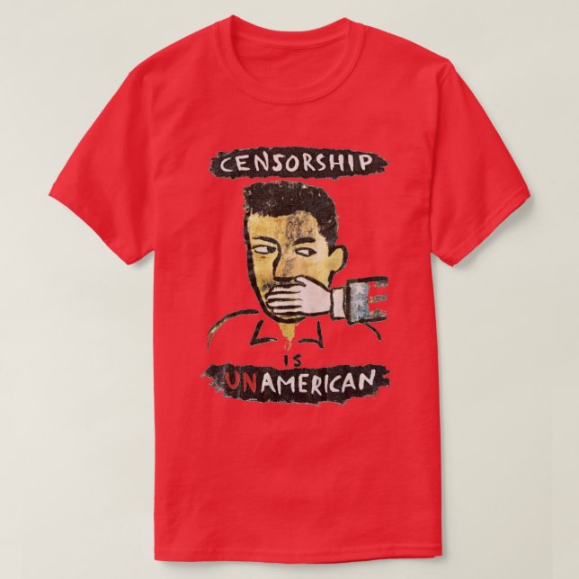 Zensur ist unamerikanisch T-Shirt (Design vorne)