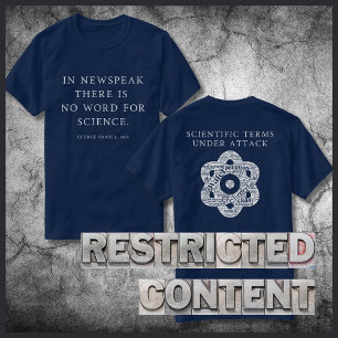 Zensur wissenschaftlicher Kostenloser Orwell-Zitat T-Shirt