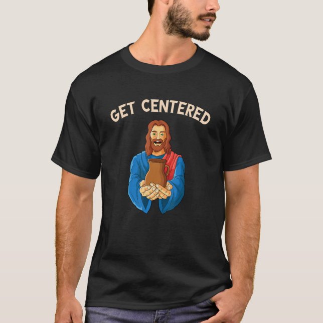 Zentrierte Töpfereien mit Töpferscheibe witzig_ T-Shirt (Vorderseite)