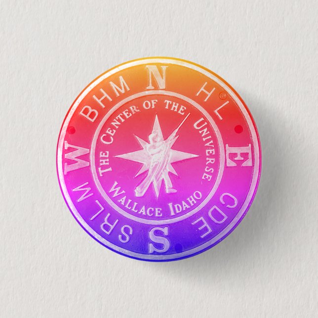 Zentrum des Universums in Wallace Idaho V2 Button (Vorderseite)