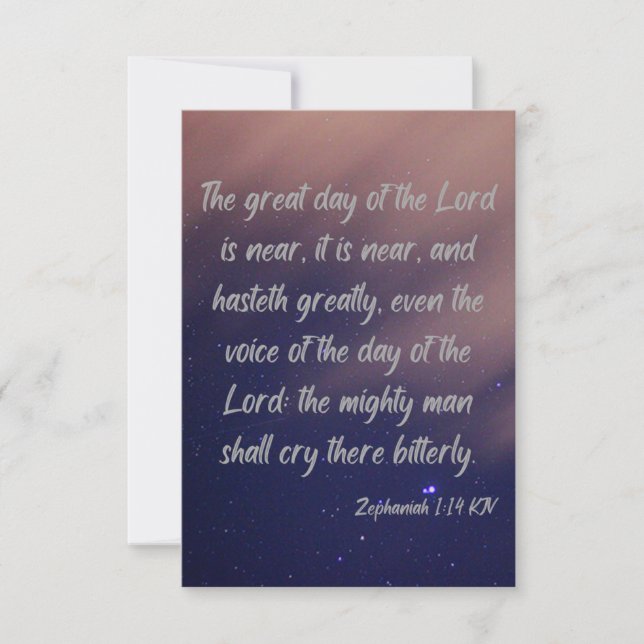 Zephaniah 1:14 KJV Bibelschrift Pic Begrüßung Karte (Vorderseite)