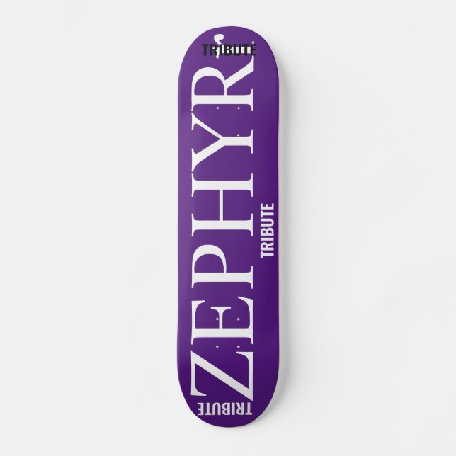 ZEPHYR TRIBUTE Skateboard (Vorderseite)