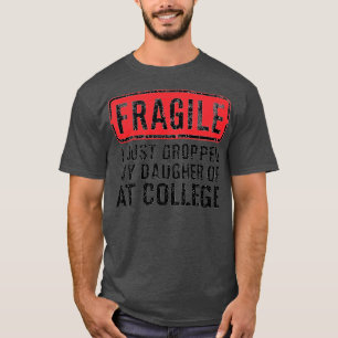 zerbrechlich habe ich gerade meine Tochter in der  T-Shirt