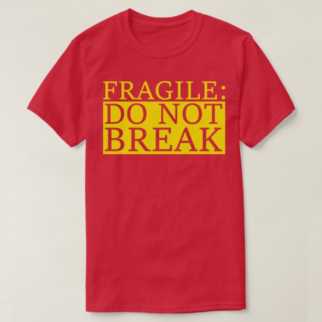 zerbrechlich T-Shirt (Design vorne)