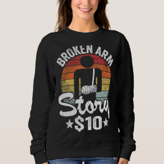 Zerbrochene Arm-Story 10 gebrochene Handkids werde Sweatshirt