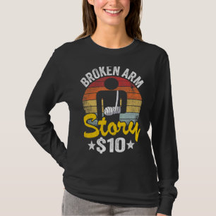 Zerbrochene Arm-Story 10 gebrochene Handkids werde T-Shirt