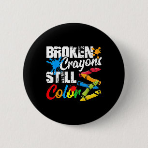 Zerbrochene Crayons immer noch Farbenbewusstsein f Button