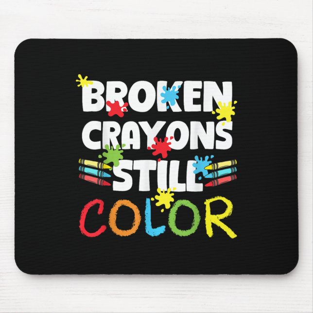 Zerbrochene Crayons immer noch Farbenbewusstsein f Mousepad (Vorne)