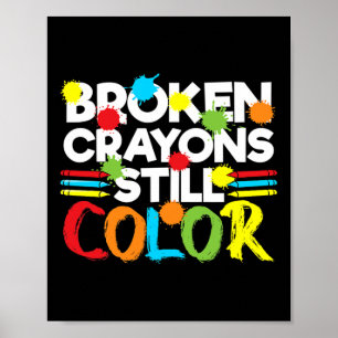 Zerbrochene Crayons immer noch Farbenbewusstsein f Poster