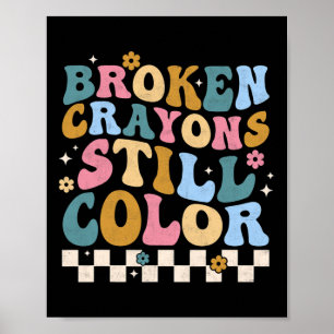 Zerbrochene Crayons immer noch Farbenbewusstsein f Poster