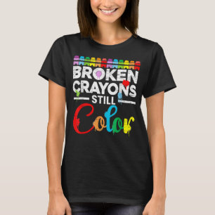 Zerbrochene Crayons immer noch Farbenbewusstsein f T-Shirt