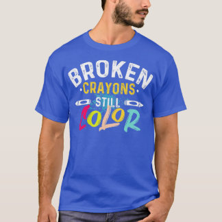 Zerbrochene Krebse immer noch farbige Mental Healt T-Shirt