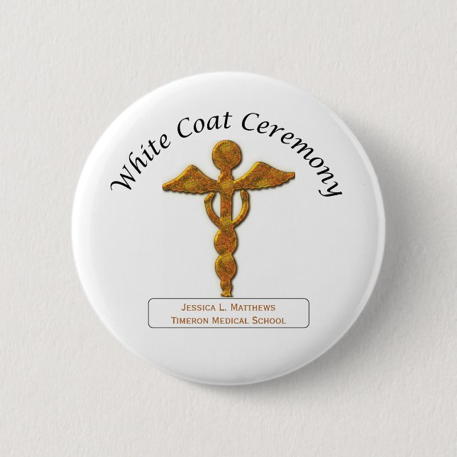 Zeremonie der weißen Matte Gold Medizin, Rundgesch Button (Vorderseite)