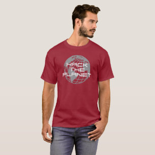 Zerhacken Sie den Planeten! T-Shirt
