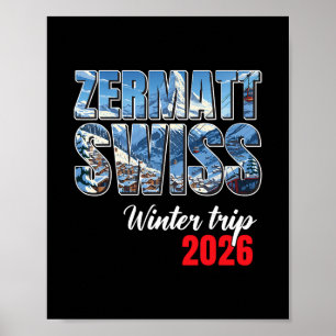 Zermatt Schweiz Winterreise 2026 Alpen Ski Schweiz Poster