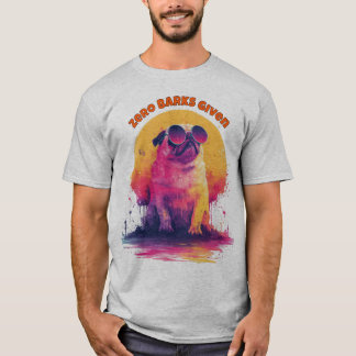 Zero Barks Given | Lustiges Retro-Pug-T-Shirt T-Shirt