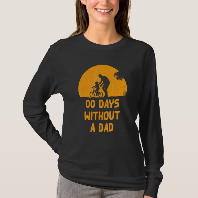 Zero Days Without A Dad Joke Father's Day Sayings  T-Shirt (Vorderseite)