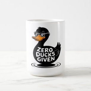 Zero Ducks gegeben - Funny Cool Duck Design Kaffeetasse