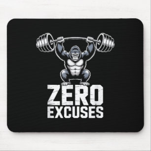 Zero-Excuses-Gorilla-Gym-Motivations-Workout  Mousepad