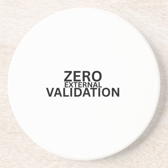 Zero External Validation absorbierender Sandstein  Getränkeuntersetzer (Vorne)