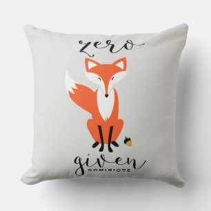 Zero Fox Donné Funny Pun Coussin personnalisé
