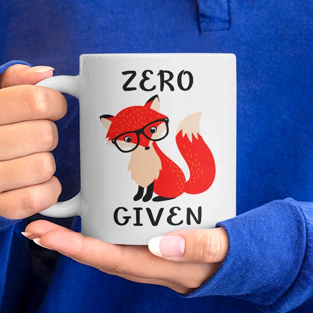 Zero Fox Given Funny Quote Coffee Mug Jumbo-Tasse (Zero Fox Given Funny Quote Coffee Mug)