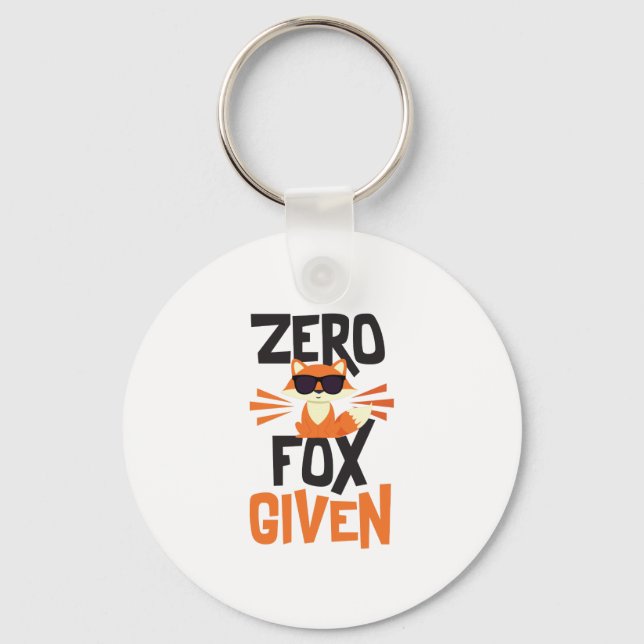 Zero Fox mit lustigem Zitat-Schlüsselanhänger Schlüsselanhänger (Vorderseite)
