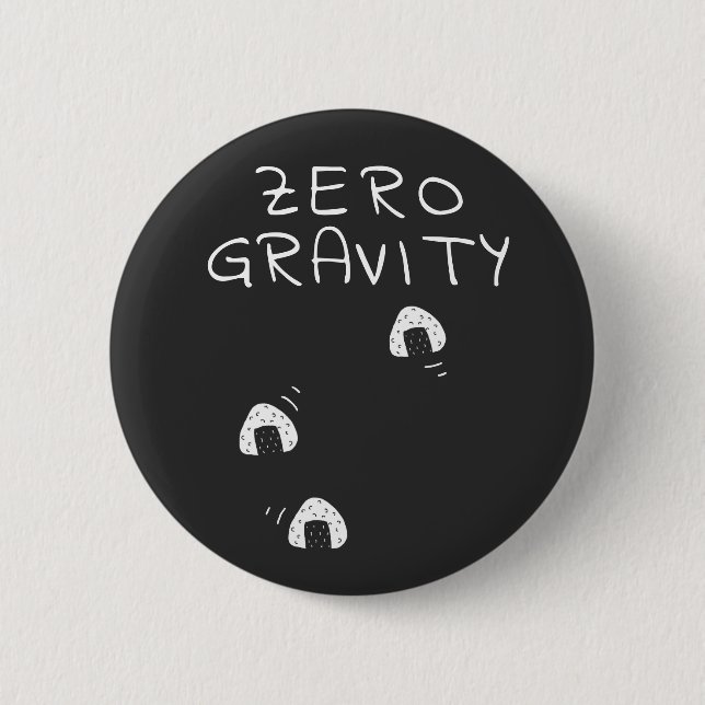 Zero Gravity Button (Vorderseite)