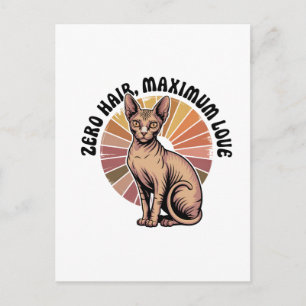 Zero Haare, maximale Liebe Sphynx Art Postkarte